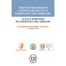 Nuevos Paradigmas e Innovaciones en la Enseñanza del Derecho